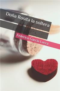 Doña Rosita la soltera