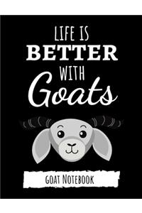 Life Is Better With Goats