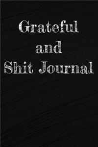 Grateful and Shit Journal