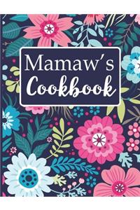 Mamaw's Cookbook: Create Your Own Recipe Book, Empty Blank Lined Journal for Sharing Your Favorite Recipes, Personalized Gift, Navy Blue Botanical Floral