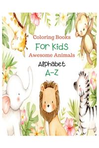 Coloring Books For Kids Awesome Animals Alphabet A-Z