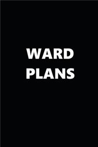 2020 Weekly Planner Political Theme Ward Plans Black White 134 Pages