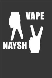 Vape Naysh Notebook