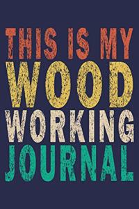 This is My Woodworking Journal