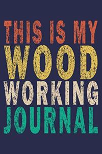 This is My Woodworking Journal