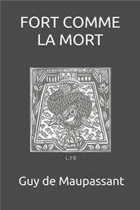 Fort Comme La Mort