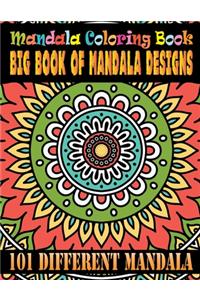 Mandala Coloring Book Big Book Of Mandala Designs 101 Different Mandala