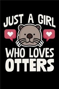 Just A Girl Who Loves Otters