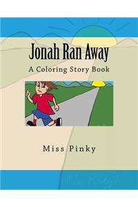 Jonah Ran Away
