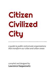 Citizen Civilized City