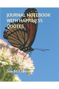 Journal Notebook with Happiness Quotes