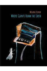 Where Giants Roam the Earth