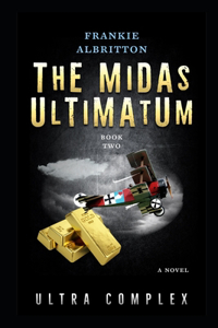 Midas Ultimatum