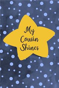 My Cousin Shines