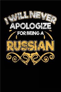 I Will Never Apologize For Being A Russian