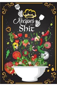Recipes and Shit