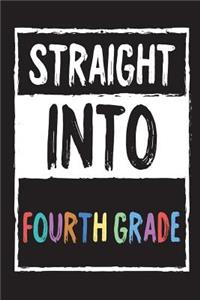 Straight Into Fourth Grade