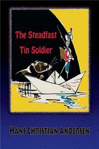 The Steadfast Tin Soldier