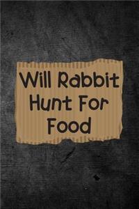 Will Rabbit Hunt For Food