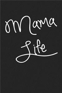 Mama Life