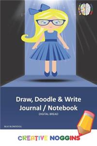 Draw, Doodle and Write Noteboook Journal