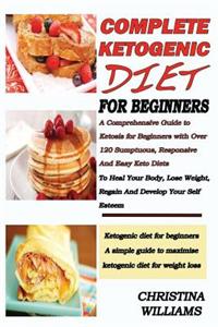 Complete Ketogenic Diet for Beginners