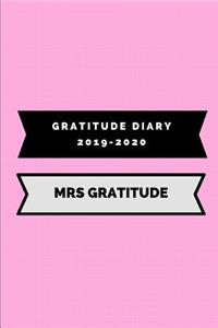 Gratitude Diary 2019-2020 Mrs Gratitude