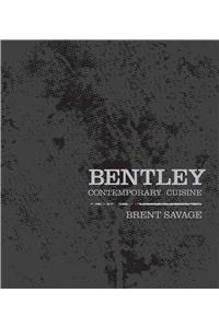 Bentley: Contemporary Cuisine