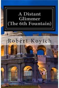 A Distant Glimmer