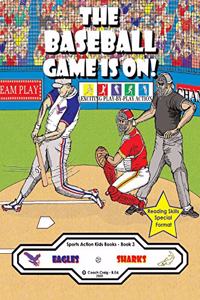 Baseball Game Is On!