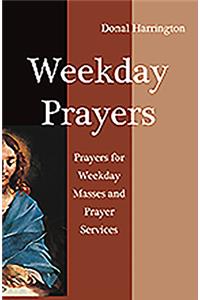 Weekday Prayers