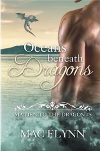 Oceans Beneath Dragons