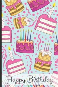 Happy Birthday: Candy Themed Birthday Journal and Memories Book, Can Be Used as a Guestbook and Keepsake