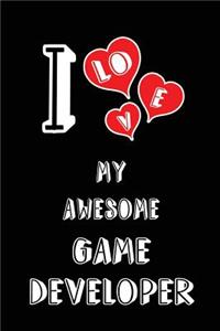 I Love My Awesome Game Developer