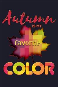 Autumn Is My Favorite Color