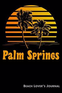 Palm Springs Beach Lover's Journal