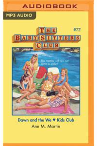 Dawn and the We Love Kids Club