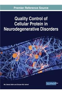 Quality Control of Cellular Protein in Neurodegenerative Disorders