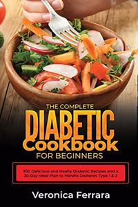 The Complete Diabetic Cookbook for Beginners