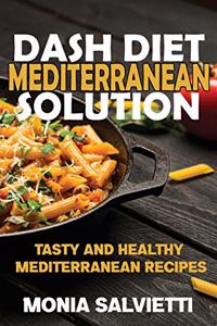 DASH Diet Mediterranean Solution