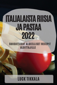 Italialaista Riisia Ja Pastaa 2022