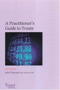 A Practitioner's Guide to Trusts