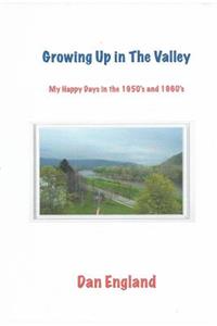 Growing Up in the Valley