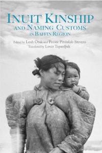 Inuit Kinship and Naming Customs in Baffin Region