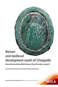 Roman and Medieval Development South of Cheapside