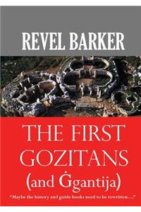 First Gozitans: (... and &#288;gantija)