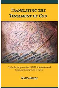 Translating the Testament of God