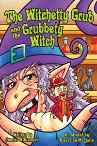 Witchetty Grub and the Grubbety Witch