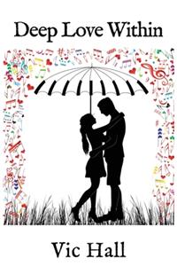 Deep Love Within