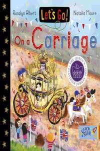 Let's Go! On a Carriage